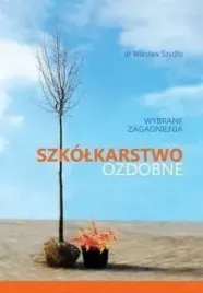 szkolkarstwo-ozdobne-wybrane-zagadnienia