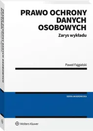 prawo-ochrony-danych-osobowych-zarys-wykladu