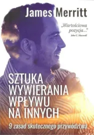 sztuka-wywierania-wplywu-na-innych-james-merritt