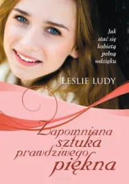 zapomniana-sztuka-prawdziwego-piekna-ludy-leslie