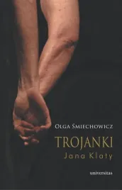 trojanki-jana-klaty-olga-smiechowicz
