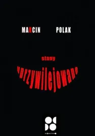 stany-uprzywilejowane-marcin-polak