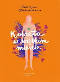 kobieta-w-wielkim-miescie-katarzyna-olubinska