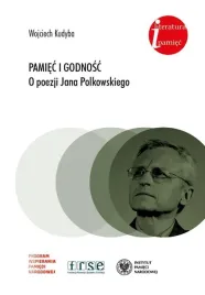 pamiec-i-godnosc-kudyba-wojciech