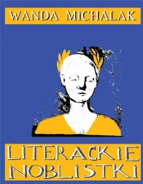 literackie-noblistki-pietnascie-noblowskich