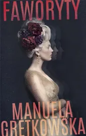faworyty-manuela-gretkowska