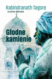 klasyka-glodne-kamienie-rabindranath-tagore