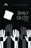 bialy-glod-piotr-kaczmarczyk
