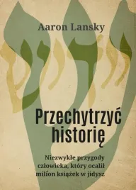 przechytrzyc-historie-niezwykle-przygody