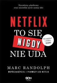 netflix-to-sie-nigdy-nie-uda-marc-randolph