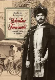 zdzislaw-tarnowski-opowiesc-o-panu-na-dzikowie