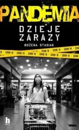 pandemia-dzieje-zarazy-bozena-stasiak
