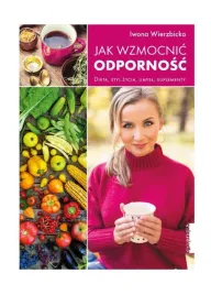 jak-wzmocnic-odpornosc-iwona-wierzbicka