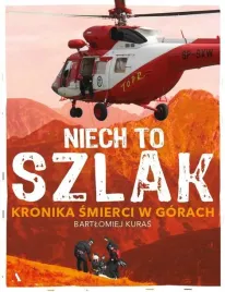 niech-to-szlak-kronika-smierci-w-gorach