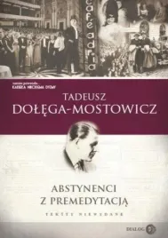 abstynenci-z-premedytacja-teksty-niewydane
