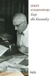 eseje-dla-kassandry-jerzy-stempowski