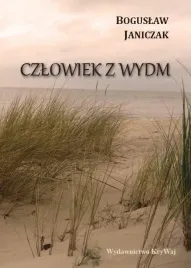 czlowiek-z-wydm-boguslaw-janiczak