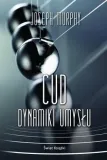 cud-dynamiki-umyslu-joseph-murphy