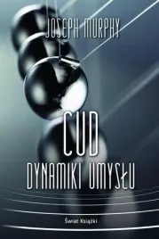 cud-dynamiki-umyslu-joseph-murphy