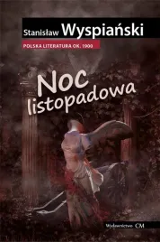 noc-listopadowa-stanislaw-wyspianski