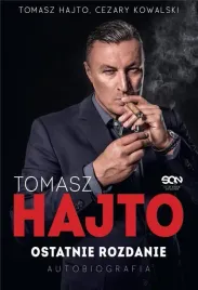 tomasz-hajto-ostatnie-rozdanie-autobiografia