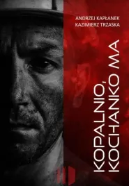 kopalnio-kochanko-ma