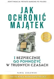 jak-ochronic-majatek-i-bezpiecznie-go-pomnozyc