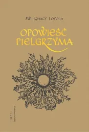 opowiesc-pielgrzyma-sw-ignacy-loyola