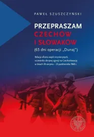 przepraszam-czechow-i-slowakow-szuszczynski-pawel