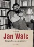 jan-walc-biografia-opozycjonisty-olaszek-jan