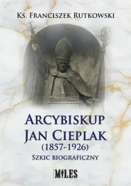 arcybiskup-jan-cieplak-1857-1926