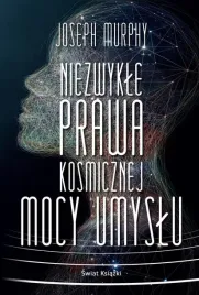 niezwykle-prawa-kosmicznej-mocy-umyslu