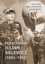 pulkownik-julian-sielewicz-1892-1940