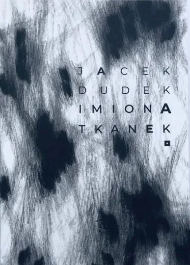 imiona-tkanek-jacek-dudek