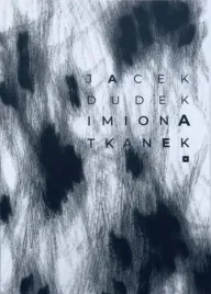 imiona-tkanek-jacek-dudek