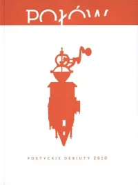 polow-poetyckie-debiuty-2010-praca-zbiorowa