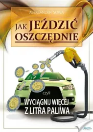 jak-jezdzic-oszczednie-aleksander-sowa