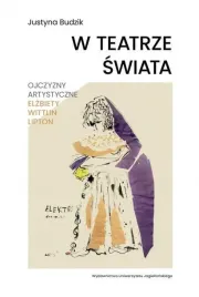 w-teatrze-swiata-justyna-budzik