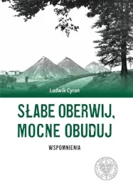 slabe-oberwij-mocne-obuduj-wspomnienia