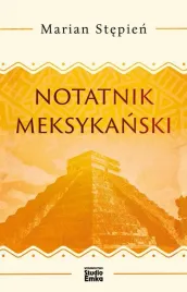 notatnik-meksykanski-marian-stepien