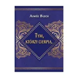 tym-ktorzy-cierpia-aimee-blech