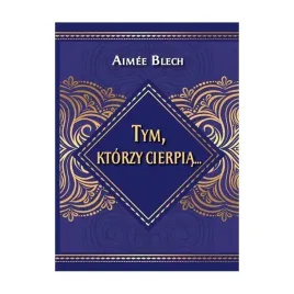 tym-ktorzy-cierpia-aimee-blech