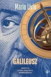 galileusz-heretyk-ktory-poruszyl-wszechswiat