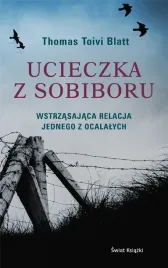 ucieczka-z-sobiboru-thomas-toivi-blatt