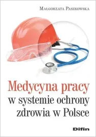 medycyna-pracy-w-systemie-ochrony-zdrowia-w-polsce