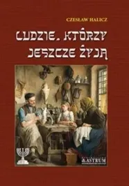 ludzie-ktorzy-jeszcze-zyja-br-czeslaw-halicz