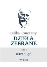 feliks-koneczny-dziela-zebrane-t-1