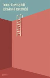 ucieczka-od-bezradnosci-tomasz-stawiszynski