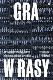 gra-w-rasy-przemyslaw-wielgosz