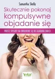 skutecznie-pokonaj-kompulsywne-objadanie-sie